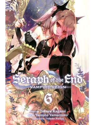 cover image of Seraph of the End, Volume 6